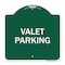 Signmission Designer Series Sign-Valet Parking, Green & White Aluminum Sign, 18" x 18", GW-1818-22748 A-DES-GW-1818-22748 - alternate 1